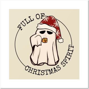 Full of Christmas Spirit Spooky Holiday Tee Posters and Art